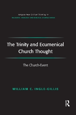 The Trinity and Ecumenical Church Thought(English, Paperback, Ingle-Gillis William C.)