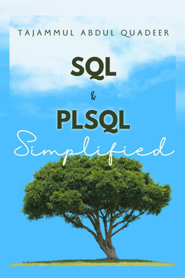 SQL and PLSQL Simplified(English, Paperback, Tajammul Abdul Quadeer)