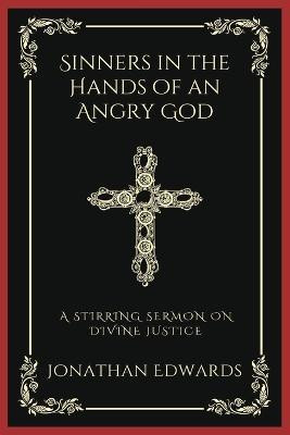 Sinners in the Hands of an Angry God(English, Paperback, Edwards Jonathan)