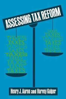 Assessing Tax Reform(English, Paperback, Aaron Henry J.)