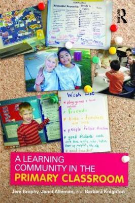 A Learning Community in the Primary Classroom(English, Paperback, Brophy Jere)