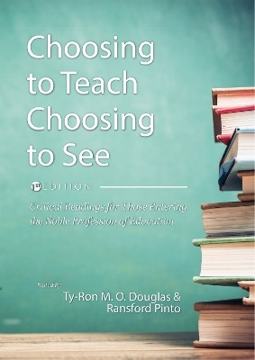 Choosing to Teach, Choosing to See(English, Paperback, unknown)