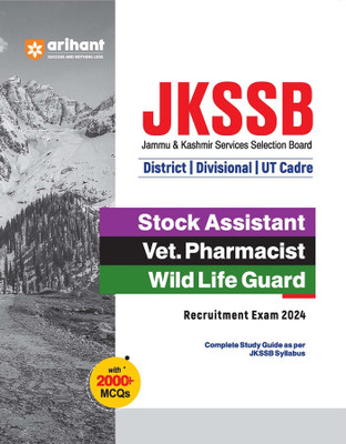 Arihant JKSSB Stock Assistant/ Vet. Pharmacist/Wild Life Guard Recruitment Exam Guide 2024 Hindi | Complete Study Guide as per JKSSB Syllabus | With 2000+ MCQs First Edition(Hindi, Paperback, Sanjeev Dixit, Sushil Singh, Deepali, Pradeep Shrivastav)