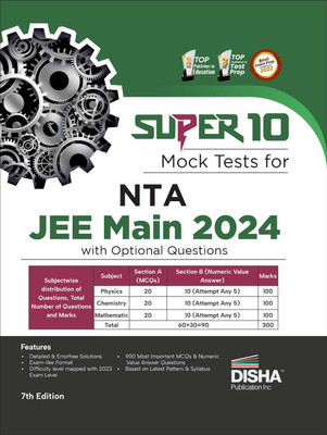 Super 10 Mock Tests for Nta Jee Main 2024 with Optional Questions(English, Paperback, unknown)