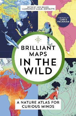 Brilliant Maps in the Wild(English, Paperback, Higgins Mike)
