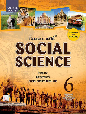 FOREVER WITH PUBLICATIONS SOCIAL SCIENCE (HISTORY GEOGRAPHY SOCIAL AND POLITICAL LIFE) CLASS 6(English, Paperback, Rachna Sagar)
