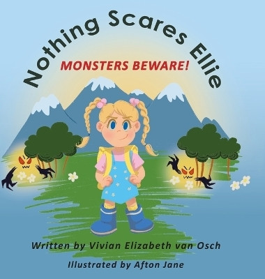 Nothing Scares Ellie(English, Hardcover, Van Osch Vivian Elizabeth)