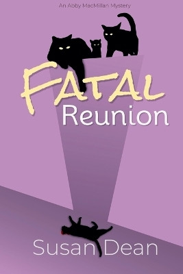 Fatal Reunion(English, Paperback, Dean Susan)