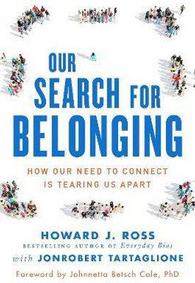 Our Search for Belonging(English, Hardcover, Ross Howard J.)