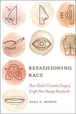 Refashioning Race(English, Hardcover, Menon Alka Vaid)