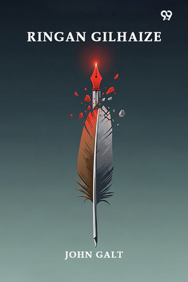 Ringan Gilhaize(Paperback, John Galt)