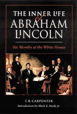 The Inner Life of Abraham Lincoln(English, Paperback, Carpenter F. B.)
