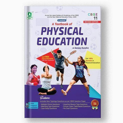 CANDID A Textbook of PHYSICAL EDUCATION CBSE CLASS - 11 REVISED EDITION WITH SOLUTION COMBO SET 2 BOOKS(Paperback, SANJAY KUNDRA)
