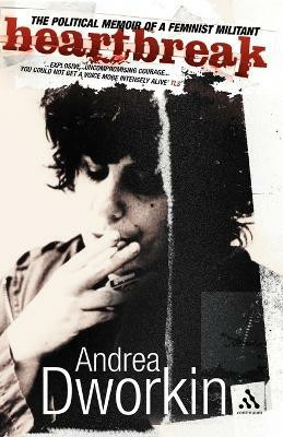 Heartbreak(English, Paperback, Dworkin Andrea)