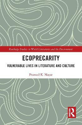 Ecoprecarity(English, Paperback, Nayar Pramod K.)