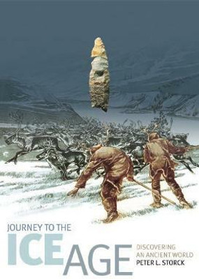 Journey to the Ice Age(English, Electronic book text, Storck Peter L.)
