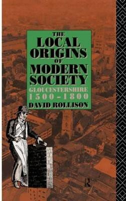 The Local Origins of Modern Society(English, Hardcover, Rollison David)