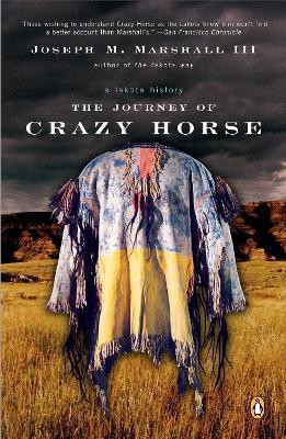 The Journey of Crazy Horse(English, Paperback, Marshall Joseph M. III)