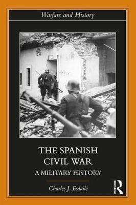 The Spanish Civil War(English, Paperback, Esdaile Charles J)