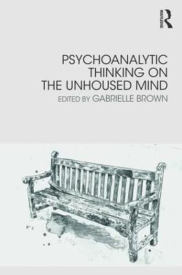 Psychoanalytic Thinking on the Unhoused Mind(English, Paperback, unknown)