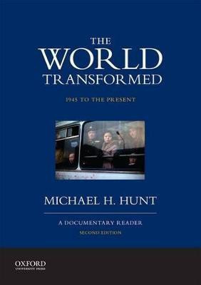 The World Transformed, 1945 to the Present(English, Paperback, Hunt Michael H.)