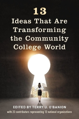 13 Ideas That Are Transforming the Community College World(English, Paperback, unknown)