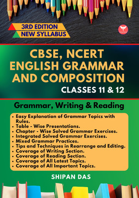 CBSE, NCERT English Grammar and Composition - Class 11 & 12. (Class XI & XII)(Paperback, Shipan Das)