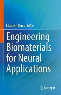 Engineering Biomaterials for Neural Applications(English, Hardcover, unknown)