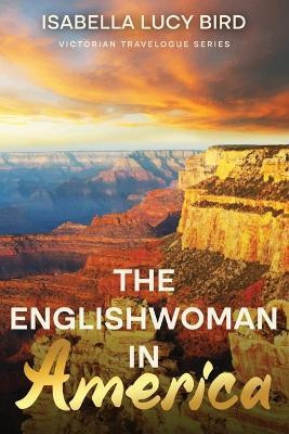 The Englishwoman in America(English, Paperback, Bird Isabella Lucy)