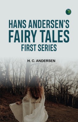 Hans Andersen's Fairy Tales First Series(Paperback, H. C. Andersen)