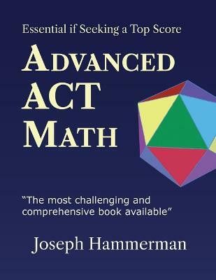 Advanced ACT Math(English, Paperback, Hammerman Joseph)
