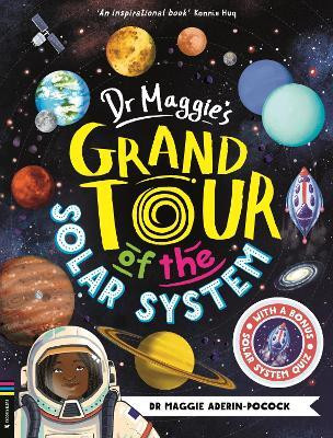 Dr Maggie's Grand Tour of the Solar System(English, Paperback, Aderin-Pocock Maggie Dr)