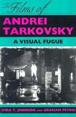 The Films of Andrei Tarkovsky(English, Paperback, Johnson Vida T.)