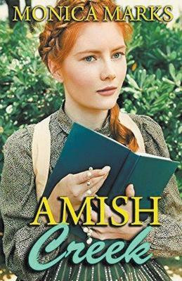 Amish Creek(English, Paperback, Marks Monica)