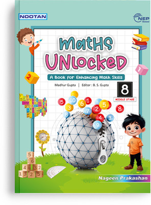 Nootan ICSE Maths Unlocked For Class 8th Academic Year 2025-2026 - Nageen Prakashan  - NOOTAN Maths Unlocked-8(Paperback, Madhur Gupta)