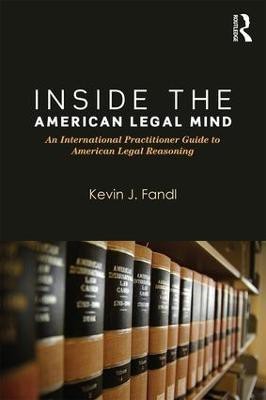 Inside the American Legal Mind(English, Paperback, Fandl Kevin J.)