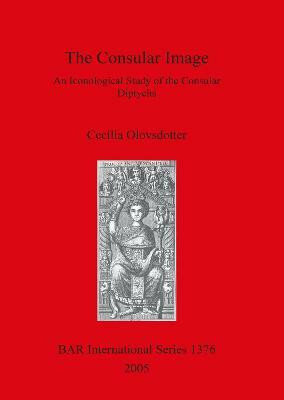The Consular Image(English, Paperback, Olovsdotter Cecilia)