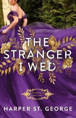 The Stranger I Wed(English, Paperback, St. George Harper)