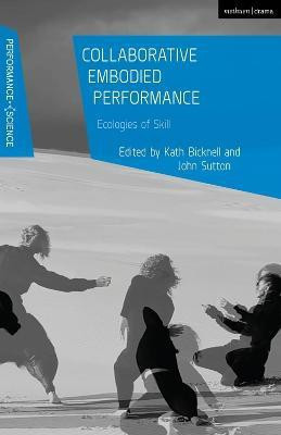 Collaborative Embodied Performance(English, Electronic book text, unknown)