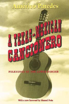 A Texas-Mexican Cancionero(English, Paperback, Paredes Americo)
