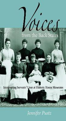 Voices from the Back Stairs(English, Paperback, Pustz Jennifer)