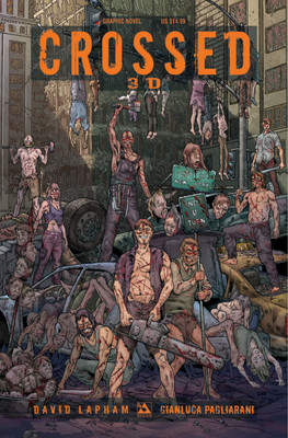 Crossed 3D Volume 1(English, Hardcover, Lapham David)