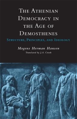 The Athenian Democracy in the Age of Demosthenes(English, Paperback, Hansen Mogens Herman)