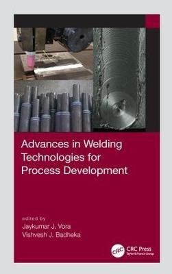 Advances in Welding Technologies for Process Development(English, Hardcover, unknown)