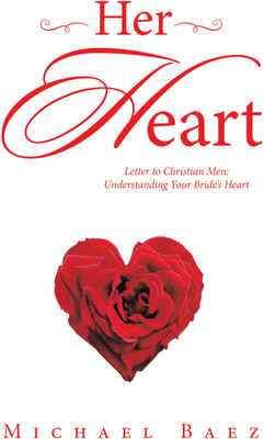 Her Heart(English, Hardcover, Baez Michael)