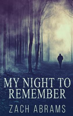 My Night To Remember(English, Hardcover, Abrams Zach)