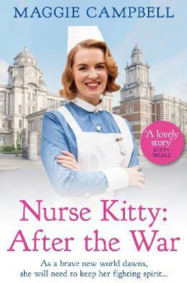Nurse Kitty: After the War(English, Paperback, Campbell Maggie)