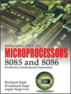 Introduction to Microprocessors 8085 and 8086 1 Edition(English, Paperback, Singh Rachhpal)