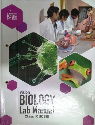 AV-ICSE LAB MANUAL BIOLOGY 9(Paperback, ACEVISIONS publisher)