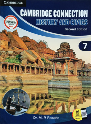 Cambridge Connection History And Civics Second Edition Class 7(Paperback, Dr. M. P. Rozario)
